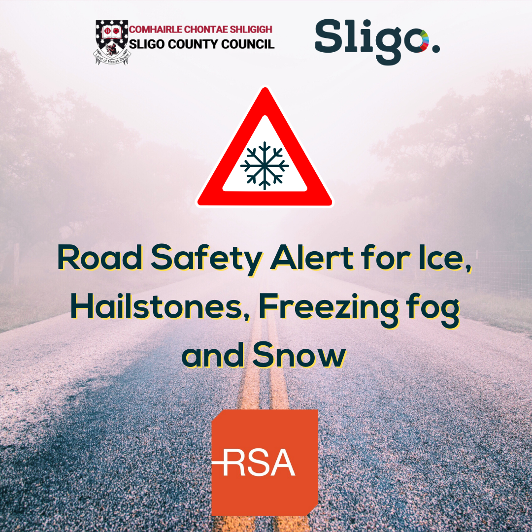 Road Safety Alert for Ice, Hailstones, Freezing fog and Snow